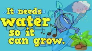 The Needs of a Plant song for kids about 5 things plants need to live [upl. by Hippel]