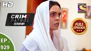 Crime Patrol Dastak  Ep 929  Full Episode  10th December 2018 [upl. by Haimehen]