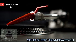 Solid Sleep  Trancemission [upl. by Maible]