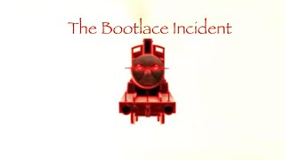 13  The Bootlace Incident [upl. by Holub382]