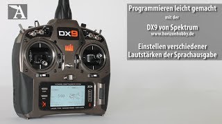 Modell AVIATOR Programmieren der Spektrum DX9 Video 2 Lautstärken der Sprachausgabe einstellen [upl. by Vanzant]