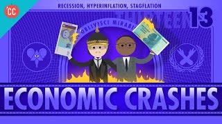 Recession Hyperinflation and Stagflation Crash Course Economics 13 [upl. by Tome]