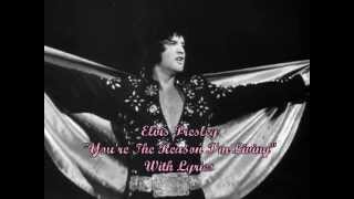 Elvis Presley  Youre The Reason Im Living Lyrics [upl. by Reve]