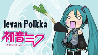 Hatsune Mikus Ievan Polkka 1080 HD Remastered [upl. by Adamski160]