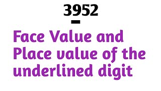 Write the Face value and place value the underlined digit  write face value and place value [upl. by Icak]