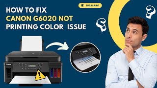 How to Fix Canon G6020 Not Printing Color Issue  Printer Tales [upl. by Siloa92]