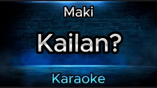 Kailan  Maki Live at the Cozy Cove Karaoke Version [upl. by Eadnus]