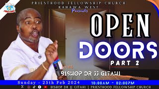 OPEN DOORS PART 2  BISHOP DR JJ GITAHI [upl. by Emerald394]