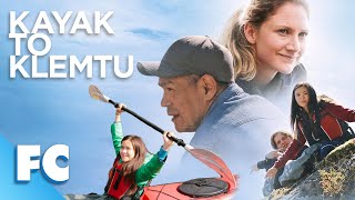 Kayak To Klemtu  Full Holiday Movie  Adventure Drama  Takaiya Blaney Sonja Bennett  FC [upl. by Nirrad376]