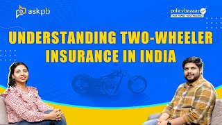 Demystifying TwoWheeler Insurance in India  AskPb  Policybazaar [upl. by Cole]