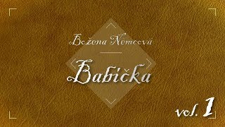 Božena Němcová  Babička Audiokniha vol 1 [upl. by Pooi]