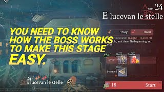 quotE lucevan le stellequot HARD made EASY  Chapter 6 Stage 24 Boss Guide [upl. by Shiau]