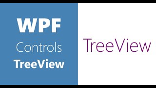 WPF Controls  29TreeView  Part 2 [upl. by Niwre330]