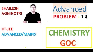 Problem 14 Acidity and Basicity GOC ENGLISH IITJEE NEET XI XII  Shailesh Agnihotri [upl. by Biagi457]