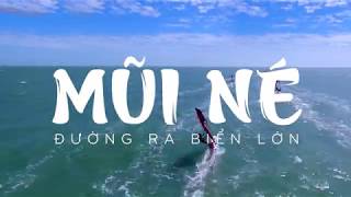 Video Clip Mũi Né  Đường ra biển lớn [upl. by Pate]