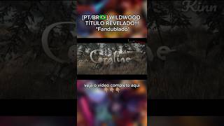 TEASER WILDWOOD TITLE REVEAL Fandublado shorts laika coraline cubo filme stopmotion [upl. by Lucinda4]