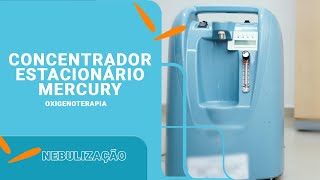 Concentrador de Oxigênio Mercury Como fazer a Nebulização [upl. by Darbie]