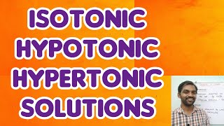 Isotonic Hypotonic and Hypertonic solution  Tamil [upl. by Hagar]