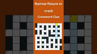 Narrow fissure or crack Crossword Clue crossword crosswordpuzzles [upl. by Ahtel]