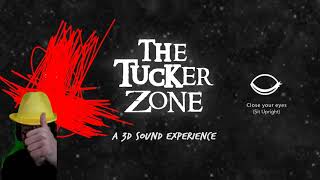 The Tucker Zone Reaction [upl. by Elyac]