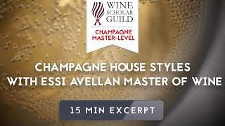 Champagne House Styles with Essi Avellan Master of Wine [upl. by Aixela]