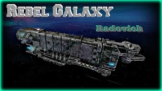 Rebel Galaxy RadovichHauler  Merchant Guild  EP6  Ship Guide PS4 Xbox One PC amp Mac [upl. by Nash]