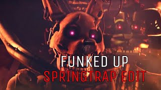 SPRINGTRAP EDIT  FUNKED UP SLOWED [upl. by Sugden284]