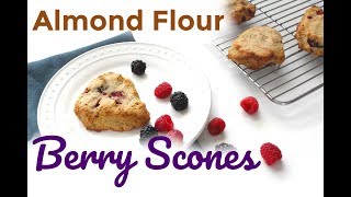 GAPS Diet Almond Flour Berry Scones [upl. by Onofredo424]