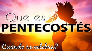 Qué es Pentecostés y cuando se celebra  Oración por PENTECOSTES [upl. by Nosrettap]