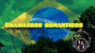 BRASILEROS ROMANTICOS [upl. by Delahk]