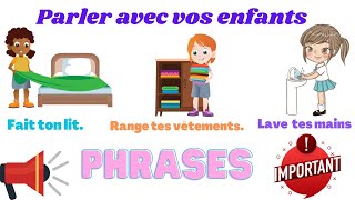 phrases pour parler avec vos enfants en français à la maison 🏠 [upl. by Nitsa576]