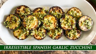 Spanish Garlic Zucchini  A Dish you Won´t be Able to Resist [upl. by Ijies]