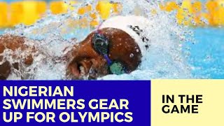 Nigerian Swimmers Gear Up for Paris 2024 Olympics Challenges and Hopes [upl. by Nnawtna]