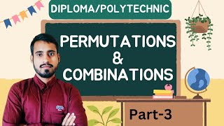 Permutations and Combinations  diploma math polytechnic math  permutation and combination part 3 [upl. by Attenal]