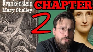 Frankenstein by Mary Shelley Chapter 2 Analysis Summary Meaning Explained Review [upl. by Collayer]