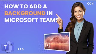 How to Add a Background in Teams New Teams [upl. by Leslie]