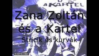 Ganxsta Zolee és a Kartel  Stricik és kurvák [upl. by Ydnolem]