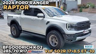 2024 Ford Ranger Raptor  VLF SO2R Flowformed Wheels 17quot  BFG ko2 285x70 R17  RNH Tire Supply [upl. by Paluas449]