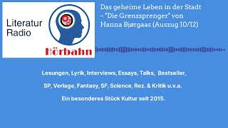 Das geheime Leben in der Stadt – quotDie Grenzsprengerquot von Hanna Bjørgaas Auszug 1012 [upl. by Ahsai]