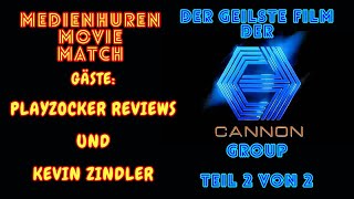 Welches ist der coolste Film der CANNON GROUP  Movie Match 7 Teil 2 mit Kevin Zindler [upl. by Naejarual]