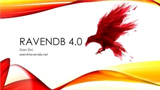 Introducing RavenDB 40 [upl. by Nathalia506]