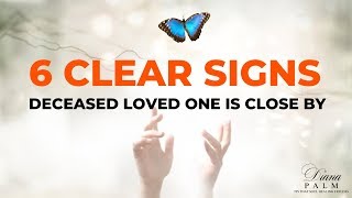 AFTERLIFE  6 CLEAR SIGNS THAT A DECEASED LOVED ONE IS CLOSE BY [upl. by Ana]