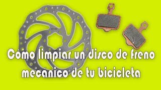 RUTA CLETA  CÓMO LIMPIAR UN DISCO DE FRENO DE BICICLETA [upl. by Arihs]