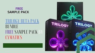 TRILOGY Preview  FREE Sample Pack Bundle by Cymatics TRILOGYPreview Cymatics [upl. by Anada]