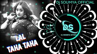 Lal Taha Taha  Dj circuit remix song new version ✨ use head phone amp like comment share subscribe [upl. by Kristianson]