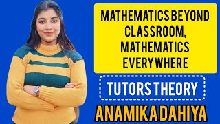 13 MATHEMATICS BEYOND CLASS ROOM  MATHEMATICS EVERY WHERE anamika tutorstheory education viral [upl. by Agrippina489]