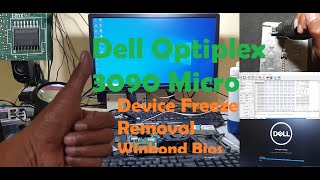 Dell Optiplex 3090 Micro Device Freeze Removal│Winbond Bios [upl. by Gemina107]