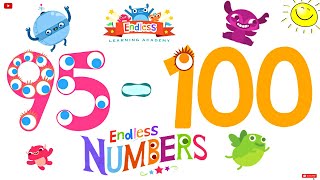 Endless Numbers 95  100  Meet Number Ninetyfive to Onehundred  Fun Learning for Kids [upl. by Ikcin359]