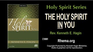 The Holy Spirit In You  Rev Kenneth E Hagin  Copyright Protected [upl. by Ltsyrk]