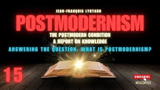 The Postmodern Perspective by Lyotard 1979 Answering the Question What Is Postmodernism [upl. by Suilenroc771]